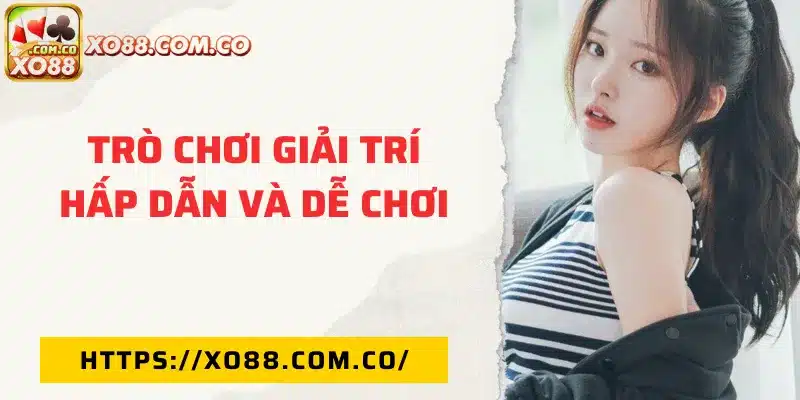 Trò chơi bắn cá giải trí hấp dẫn và dễ chơi